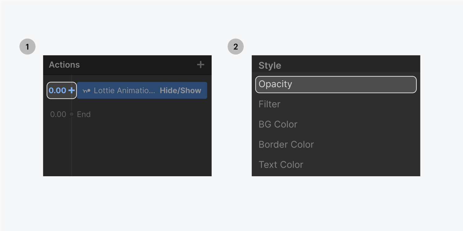 左側のステップ 1 で、0.00 タイム コードを選択します。右側のステップ 2 で、ドロップダウン リストから不透明度アクションを選択します。