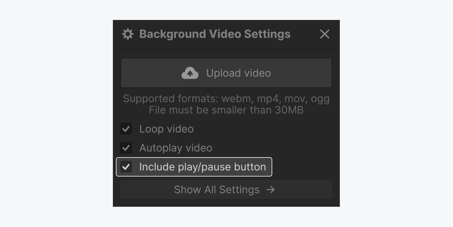 Enabling play/pause button is highlighted in the Background video settings modal menu.