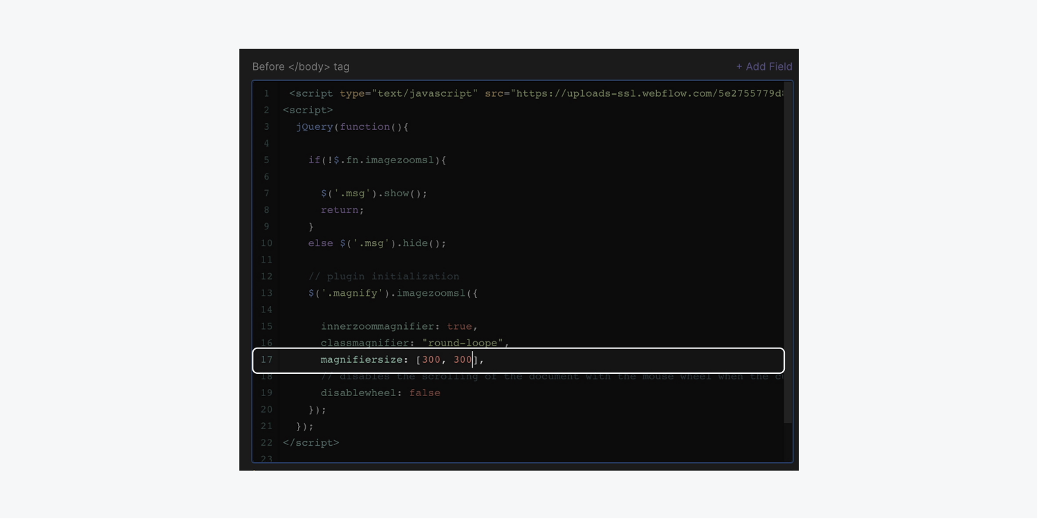 To adjust the size of the magnifier, you must modify the pixel values in the magnifier size section of the custom code within the page’s settings.