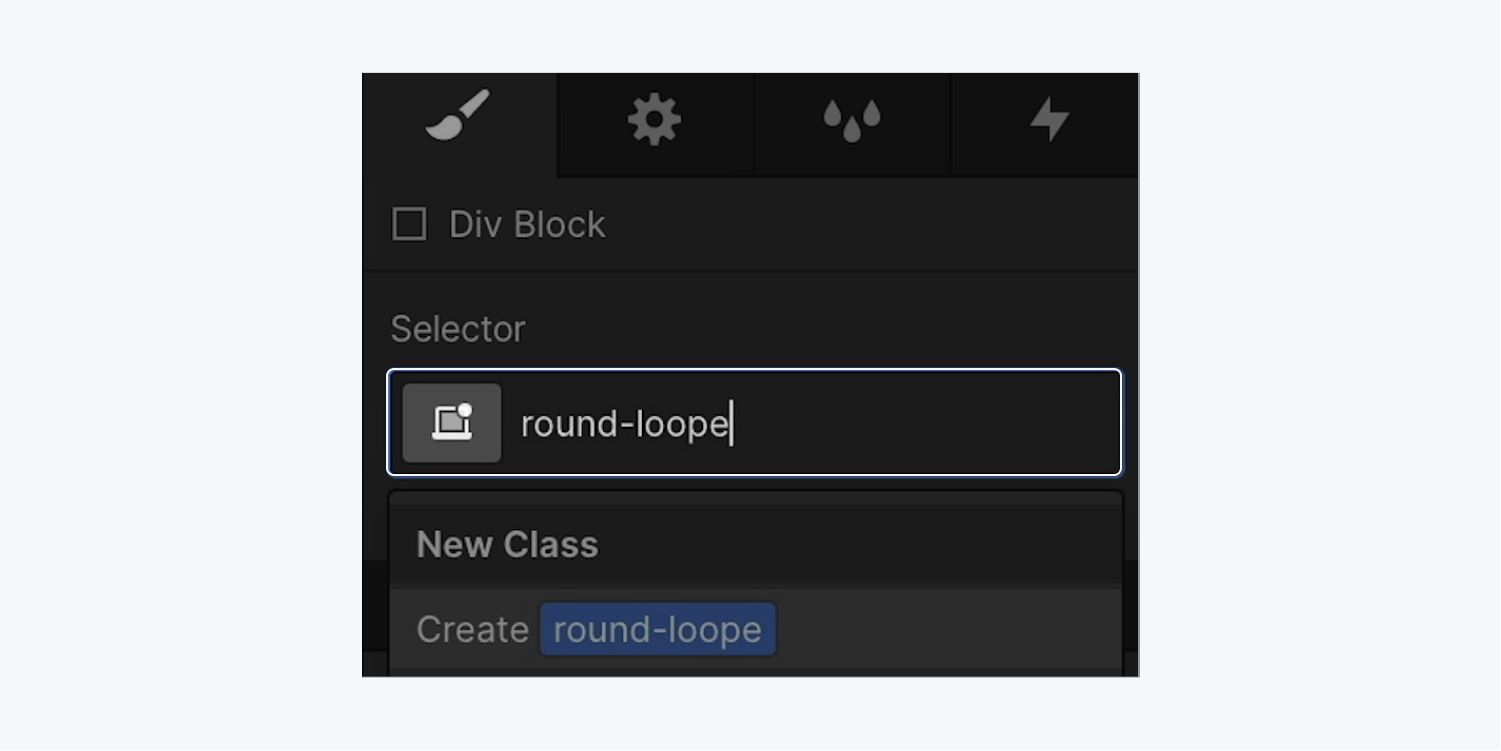 The Selector field of the styled Div block displays a novel class of “round-loope” appended to it.