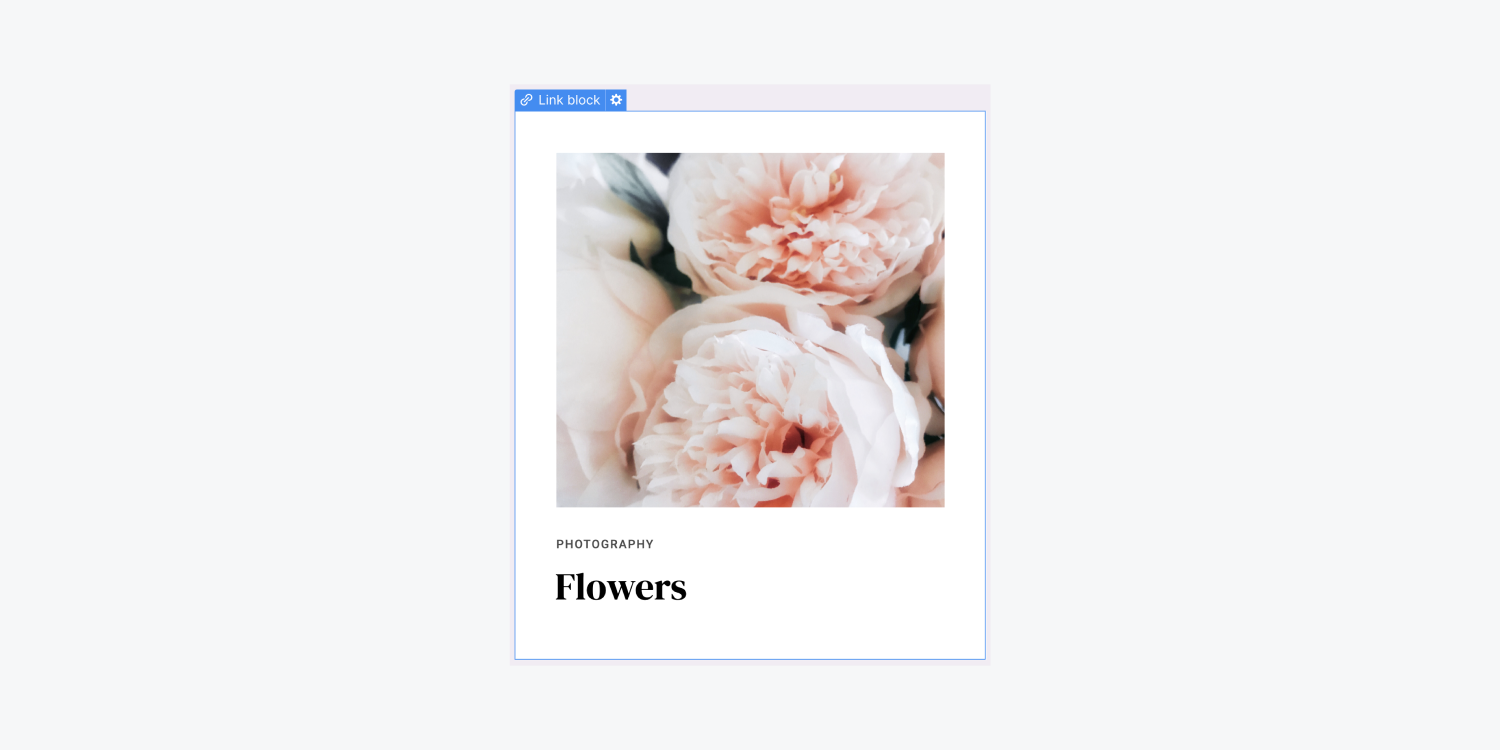 A hyperlink block containing an image of pink flowers, a sub-heading "Photography," and an H1 "Flowers".